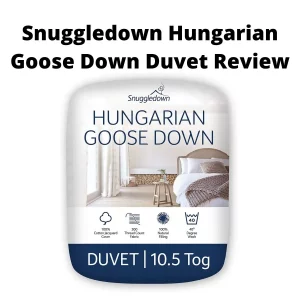 Snuggledown Hungarian Goose Down Duvet Review