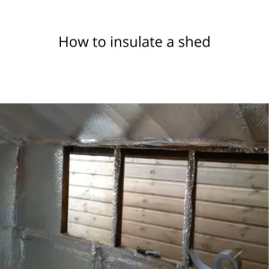 garden shed insulation uk